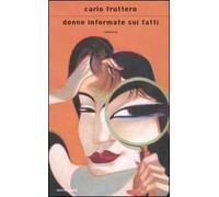 Donne informate sui fatti