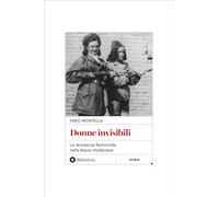 Donne invisibili. La Resistenza femminile nella Bassa modenese