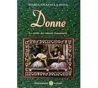 Donne. Le stelle dei talenti femminili