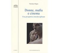 Donne, mafia e cinema. Una prospettiva interdisciplinare