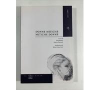 Donne mitiche. Mitiche donne - Elisa Avezzù, Saveria Chemotti