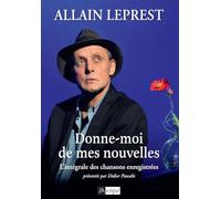 Donne-moi de mes nouvelles: L'intégrale des chansons enregistrées