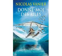 Donne-moi des ailes