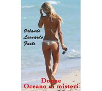 Donne Oceano di misteri di Orlando Leonardo Fusto, 2019, Youcanprint