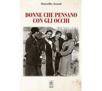 Donne: pensano anche con gli occhi