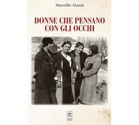 Donne: pensano anche con gli occhi