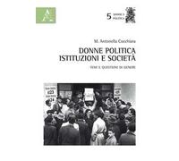 Donne, politica, istituzioni e società. Temi e questioni di genere