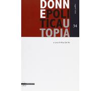 Donne politica utopia - [Il Poligrafo]