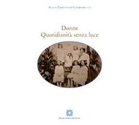Donne. Quotidianità senza luce