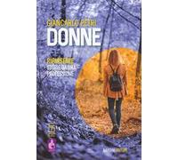 Libri Petri Giancarlo - Donne. Ripartenze, Storie Da Una Professione