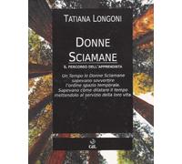 Donne Sciamane - [Cerchio della Luna]