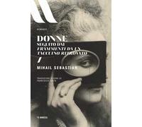 Donne. Seguito dai Frammenti di un taccuino ritrovato