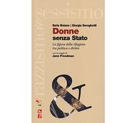 Donne senza Stato. La figura della rifugiata tra politica e diritto