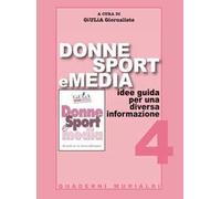 Donne sport e media. Idee guida per una diversa informazione