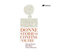 Donne. Storie di confine e oltre