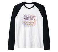 Donne Take It Up with Jesus He Made Me This Way Floral Girl Maglia con Maniche Raglan