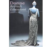 Donne tra brividi ed emozioni - Giordani Aragno Bonizza
