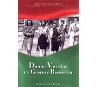 Donne varesine tra guerra e Resistenza