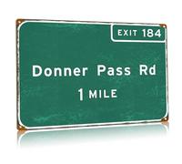 Donner Pass Rd cartello stradale vintage metallo latta segni uscita 1 miglio autostrada cartello stradale città paese strada garage decorazione da parete 20,3 x 30,5 cm