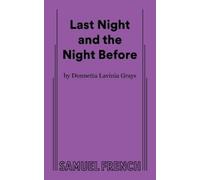 Donnetta Lavinia Grays Last Night and the Night Before (Tascabile)