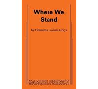 Donnetta Lavinia Grays Where We Stand (Tascabile)
