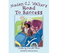 Donnette Black Madam C.J. Walker's Road To Success (Tascabile)