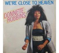 Donnette Robbins - We're Close To Heaven (x2, Incl. Instrumental) [Vinyl Single]