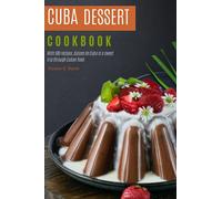 Donnie C South Cuba dessert cookbook (Tascabile)