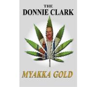 Donnie Clark The Donnie Clark, Myakka Gold (Tascabile)