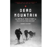 Donnie Eichar Dead Mountain: The Untold True Story of the Dyatlov Pa (Tascabile)