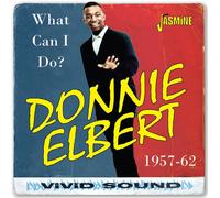 Donnie Elbert What Can I Do? 1957-1962 (CD) Album
