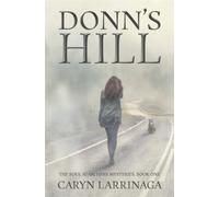 Donn's Hill: 1 - Larrinaga Caryn