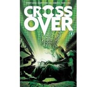 Shaw, Geoff - Crossover, Volume 2: The Ten Cent Plague: The 10 Cent Plague
