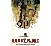 Donny Cates Ghost Fleet: The Whole Goddamned Thing (Tascabile)
