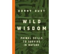 Donny Dust Wild Wisdom (Tascabile)