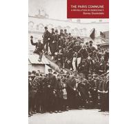 Donny Gluckstein The Paris Commune (Tascabile)
