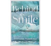 Donny Mandrawa Behind the Smile (Tascabile)