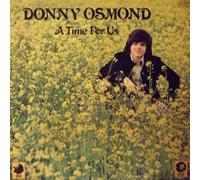 Donny Osmond - A Time For Us
