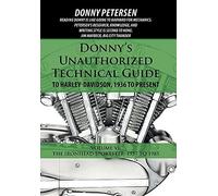 Donny Petersen Donny's Unauthorized Technical Guide to Harley (Copertina rigida)