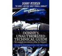Donny Petersen Donny's Unauthorized Technical Guide to Harley (Copertina rigida)