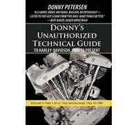 Donny Petersen Donny's Unauthorized Technical Guide to Harley (Copertina rigida)