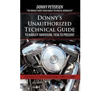 Donny Petersen Donny's Unauthorized Technical Guide to Harley-Davids (Tascabile)