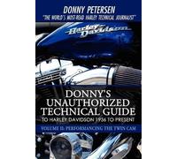 Donny Petersen Donny's Unauthorized Technical Guide to Harley Davids (Tascabile)