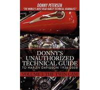 Donny Petersen Donny's Unauthorized Technical Guide to Harley Davids (Tascabile)