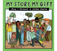 Donor Conception Network My Story, My Gift (Tascabile)