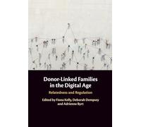 Fiona Kelly Donor-Linked Families in the Digital Age (Tascabile)