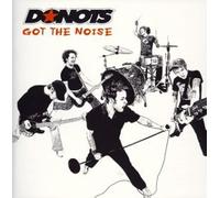 DONOTS - GOT THE NOISE + 2