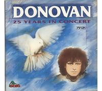 Donovan - 25 Years in Concert