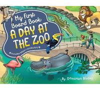 Donovan Bixley My First Board Book: A Day at the Zoo (Libro di cartone)