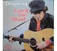 DONOVAN - Catch The Wind